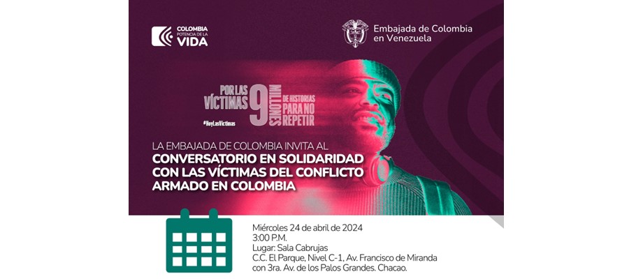 Embajada en Venezuela invita al conversatorio en solidaridad con las víctimas del conflicto armado en Colombia