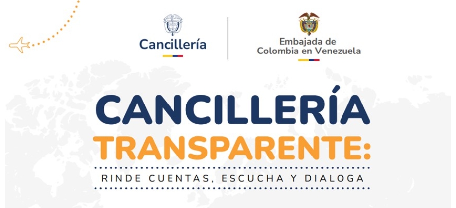 Consulta la rendición cuentas de la Embajada de Colombia en Venezuela 2024-2025