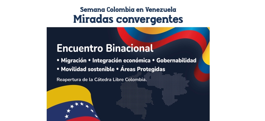 Semana de Colombia en Venezuela: Miradas convergentes